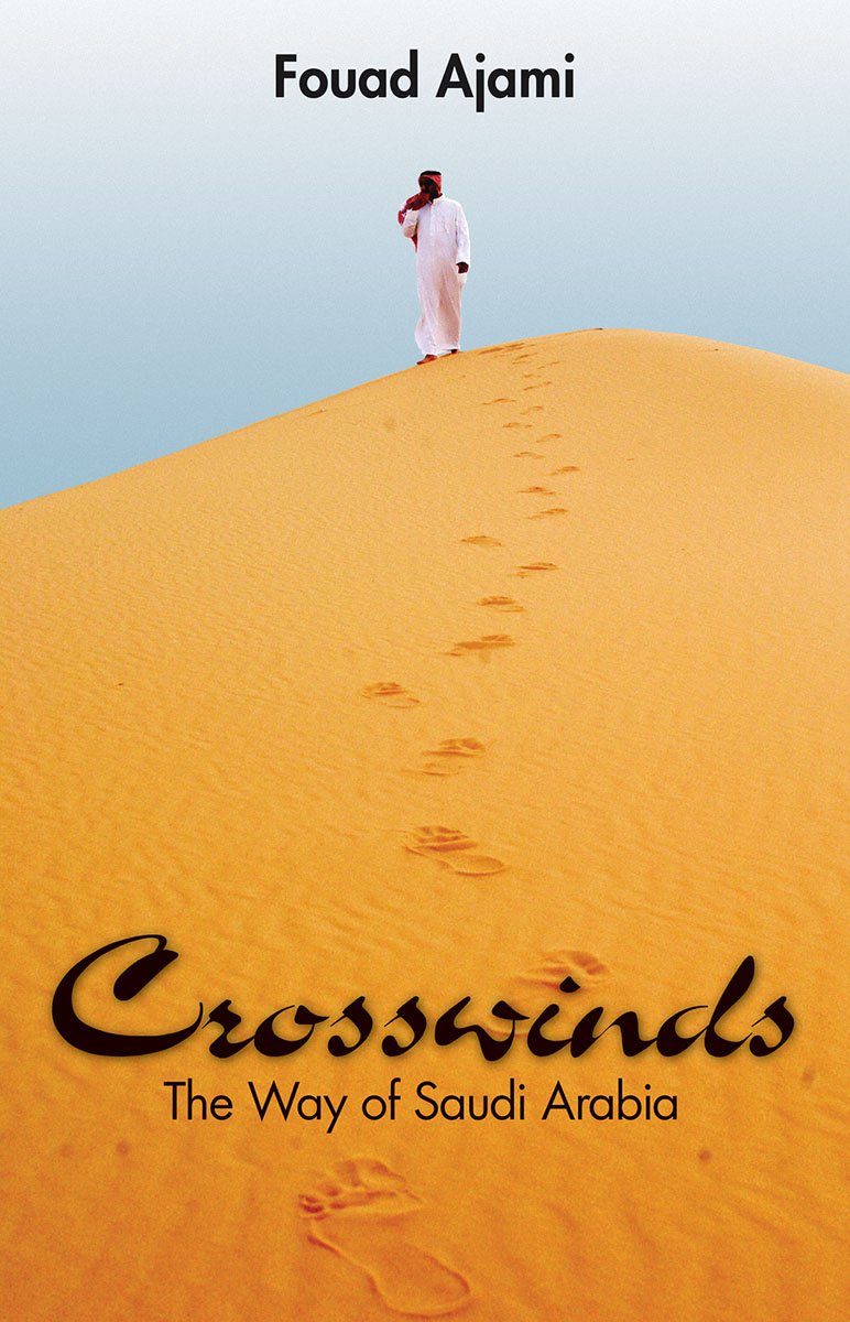 ADVANCE PRAISE FOR Crosswinds The Way of Saudi Arabia Since 2014 we have - photo 1