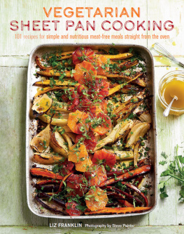 Liz Franklin - Vegetarian Sheet Pan Cooking