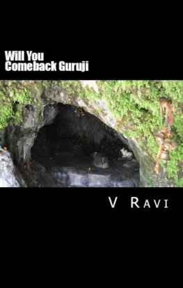 V RAVI - Will You Comeback Guruji