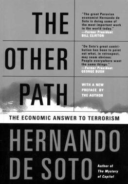 Hernando De Soto The Other Path : The Economic Answer to Terrorism