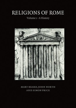 Mary Beard and John North and Simon Price - Religions of Rome Volume 1 of 2