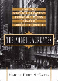 title The Nobel Laureates How the Worlds Greatest Economic Minds Shaped - photo 1