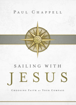 Paul Chappell - Sailing with Jesus: Choosing Faith as Your Compass