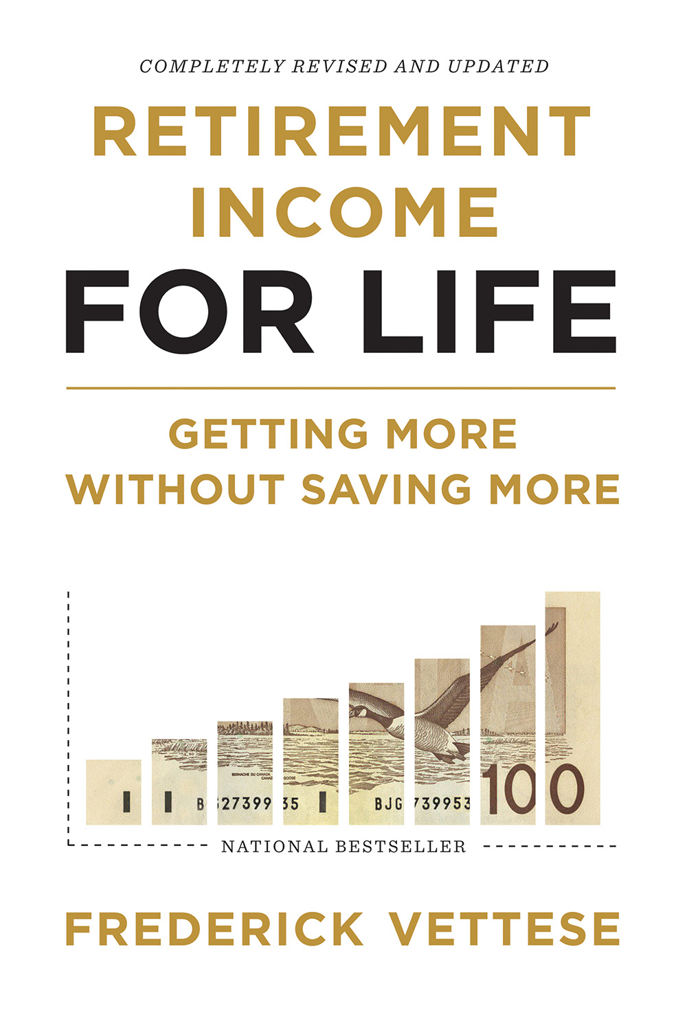 Retirement Income for Life Getting More without Saving More Frederick Vettese - photo 1