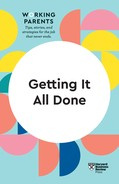Harvard Business Review Getting It All Done (HBR Working Parents Series)