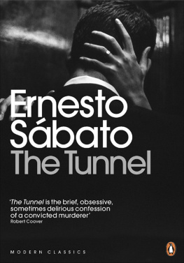 Ernesto Sabato The Tunnel (Penguin Classics)