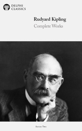 Rudyard Kipling Complete Works of Rudyard Kipling