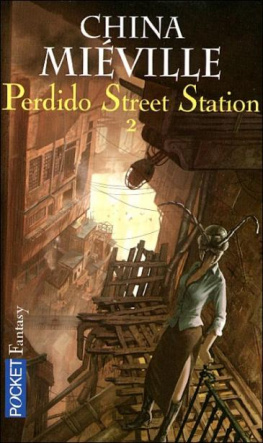 China Mieville - Perdido Street Station