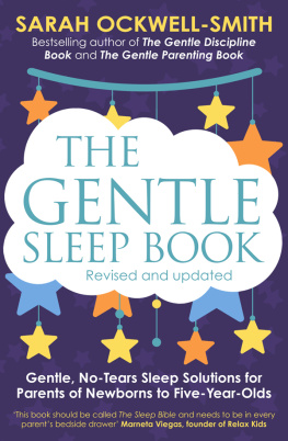 Sarah Ockwell-Smith - The Gentle Sleep Book