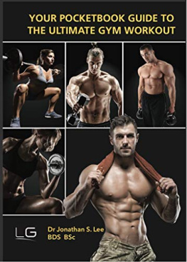 Lee Your Pocketbook Guide to The Ultimate Gym Workout