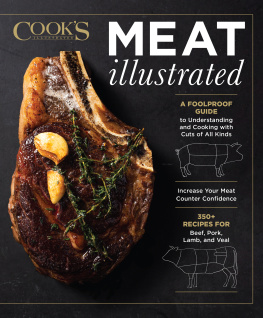 Americas Test Kitchen MEAT: A Foolproof Guide to Understanding and Cooking with Cuts of All Kinds