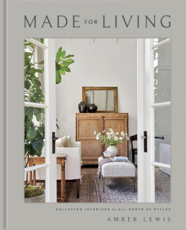 Amber Lewis - Made for Living: Collected Interiors for All Sorts of Styles