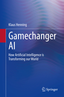 Klaus Henning - Gamechanger AI: How Artificial Intelligence is Transforming our World