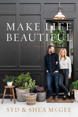 Syd And Shea Mcgee - Make Life Beautiful