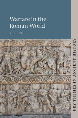 A. D. Lee - Warfare in the Roman World