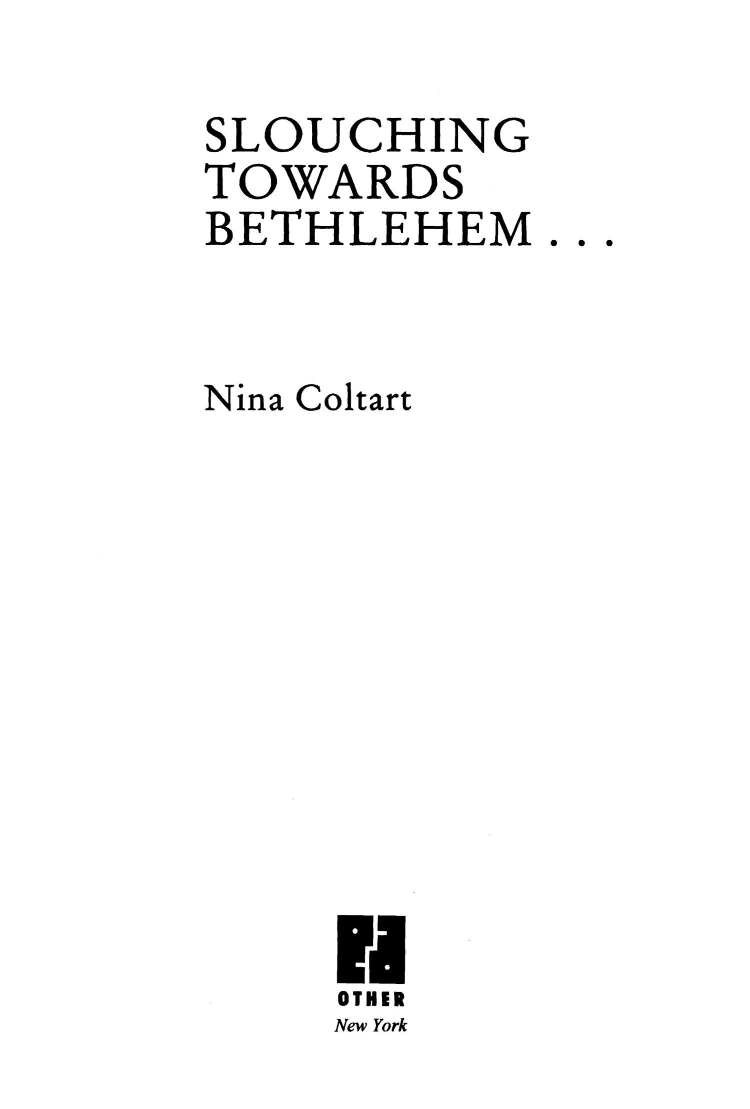 Copyright 2000 by Nina Coltart Ebook ISBN9781635421262 All rights reserved - photo 2