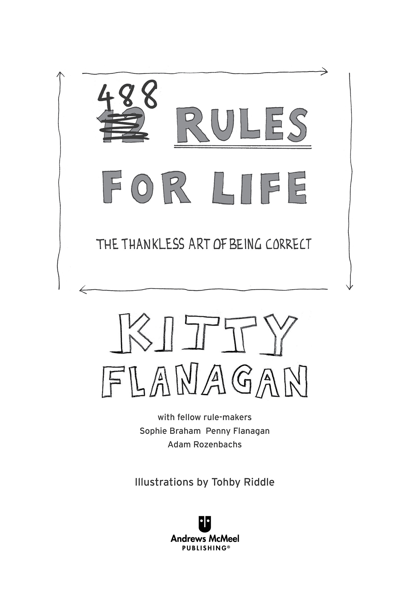 488 Rules For Life 2020 Kitty Flanagan All rights reserved No part of this - photo 2