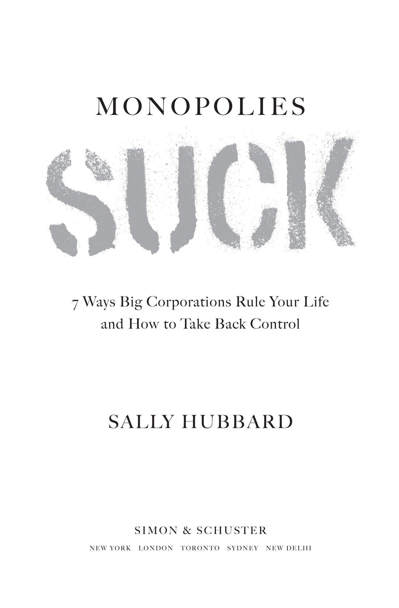 Monopolies Suck 7 Ways Big Corporations Rule Your Life and How to Take Back Control - image 2