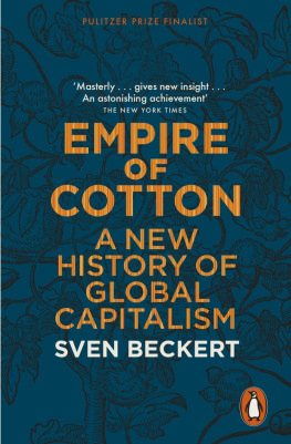 Sven Beckert - Empire of Cotton