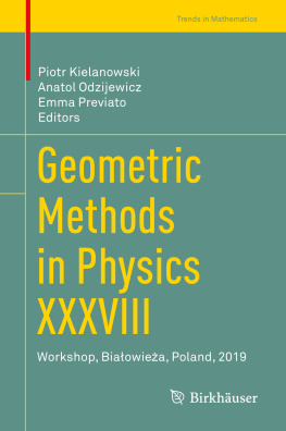 Piotr Kielanowski - Geometric Methods in Physics XXXVIII: Workshop, Białowieża, Poland, 2019