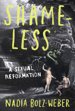 Nadia Bolz-Weber - A Sexual Reformation