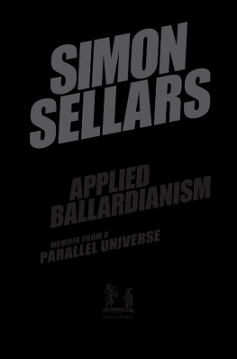 Simon Sellars Applied Ballardianism