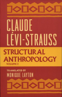 Claude Lévi-Strauss Structural Anthropology, Volume 2