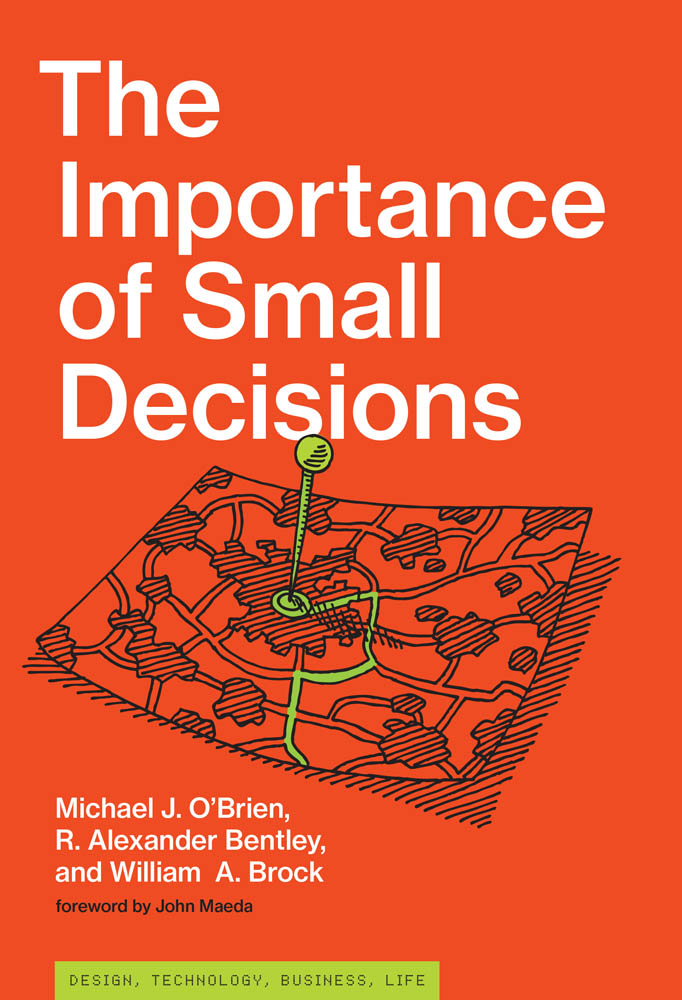 The Importance of Small Decisions Simplicity Design Technology Business - photo 1