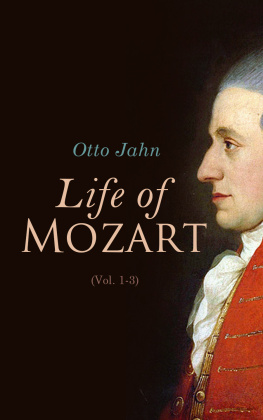 Otto Jahn - Life of Mozart (Volume 1-3)