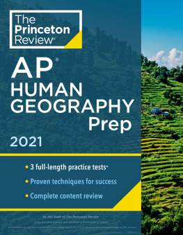 The Princeton Review - 3 Practice Tests + Complete Content Review + Strategies & Techniques Human Geography Prep 2021
