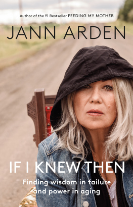 Jann Arden - If I Knew Then: Finding wisdom in failure and power in aging