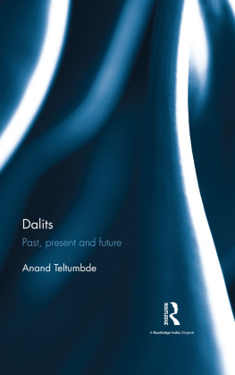 Anand Teltumbde - Dalits: Past, Present and Future