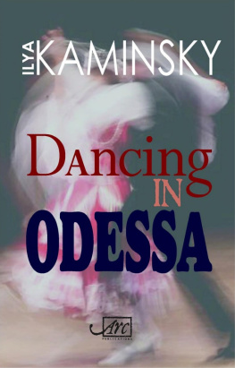 Ilya Kaminsky Dancing in Odessa