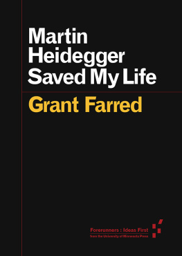 Farred Martin Heidegger Saved My Life