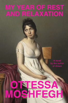 Ottessa Moshfegh My Year of Rest and Relaxation