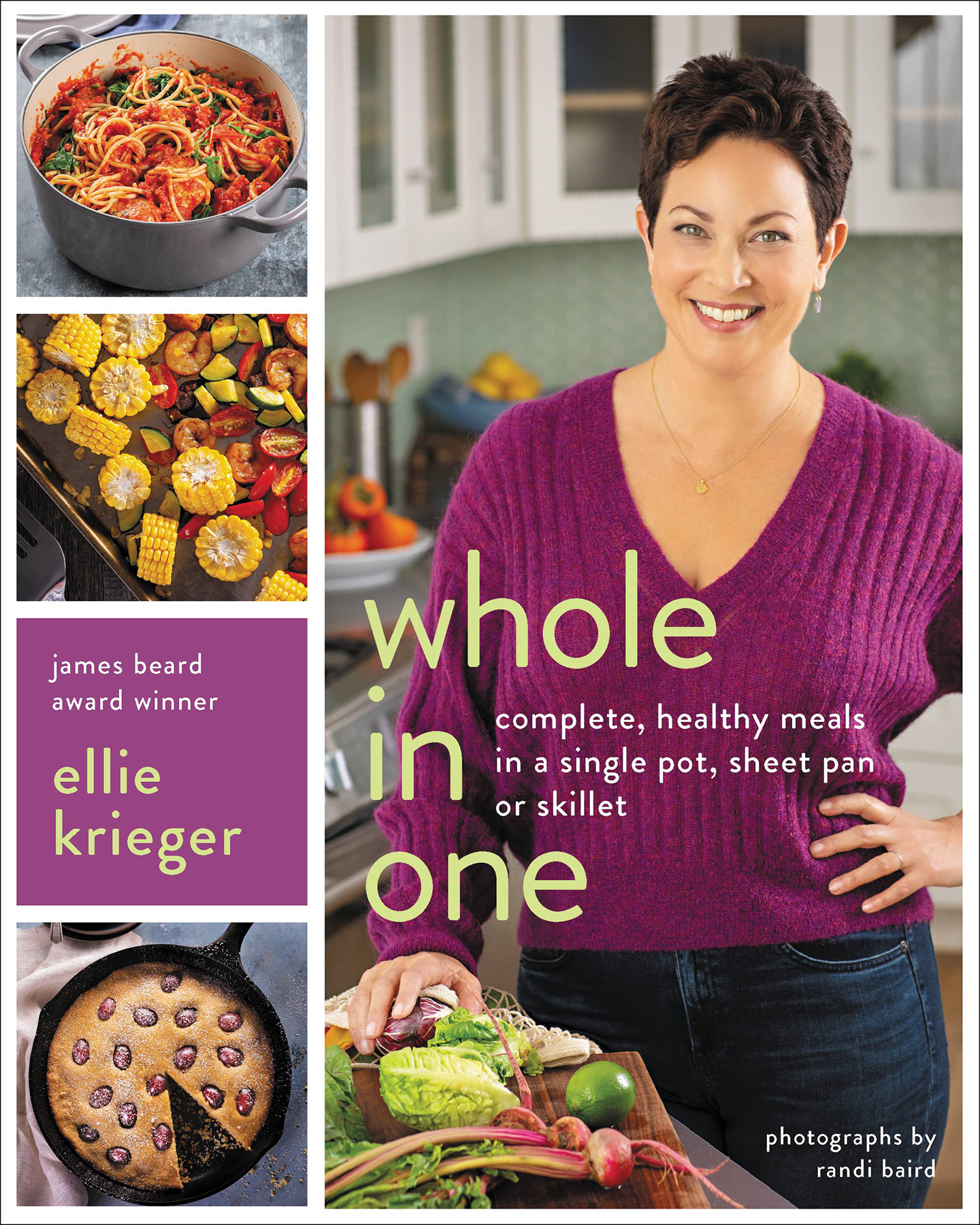 Copyright 2019 by Ellie Krieger Photography by Randi Baird Cover design by Alex - photo 1