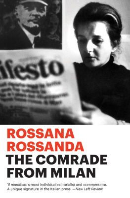 Rossana Rossanda The Comrade from Milan