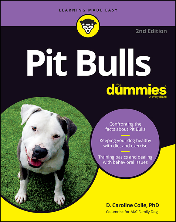 Pit Bulls For Dummies 2nd Edition Published by John Wiley Sons Inc 111 - photo 1