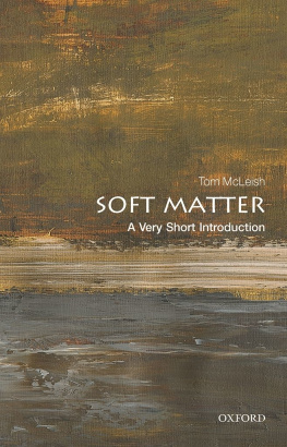 Tom McLeish - Soft Matter: A Very Short Introduction