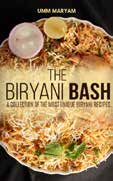 The Biryani Bash A collection of the most unique biryani recipes - photo 5