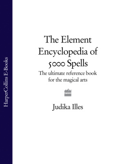 Judika Illes The Element Encyclopedia of 5000 Spells