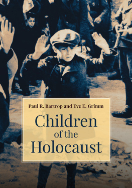 Paul R. Bartrop Children of the Holocaust