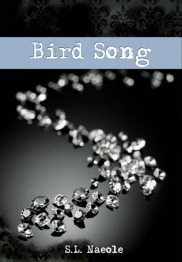 S. L. Naeole - Grace Series Book 2 Bird Song