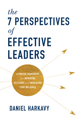 Daniel Harkavy - The 7 Perspectives of Effective Leaders