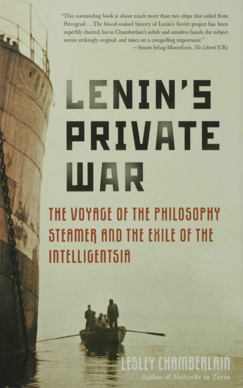 LENIN S PRIVATE WAR Copyright 2006 by Lesley Chamberlain All rights reserved - photo 1