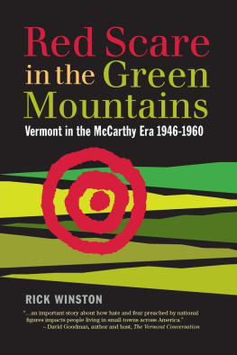 Rick Winston - Red Scare in the Green Mountains: The McCarthy Era in Vermont 1946-1960