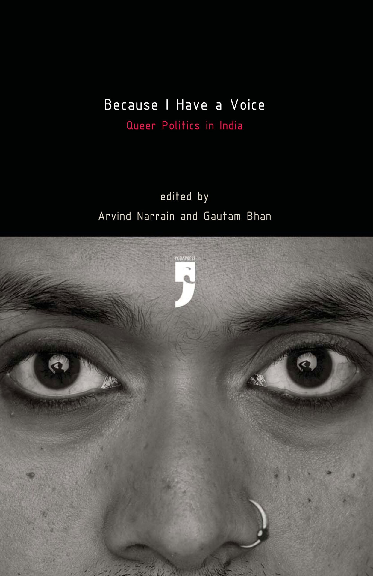 Because I Have a Voice Queer Politics in India Arvind Narrain graduated from - photo 1