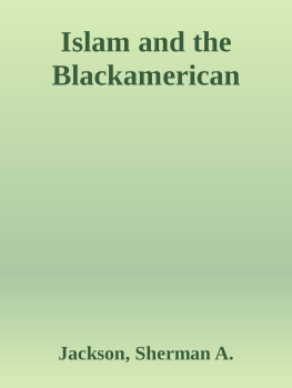 Jackson Islam and the Blackamerican