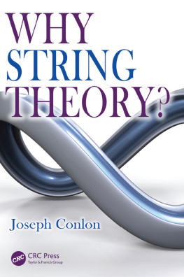 Joseph Conlon Why String Theory?