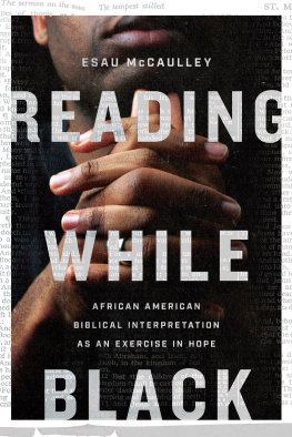 Esau McCaulley - Reading While Black